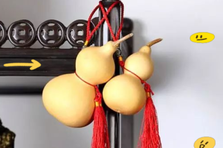 葫芦的风水作用,你家里哪里有挂和不能挂与功效